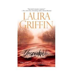 UNSPEAKABLE) BY GRIFFIN, LAURA(Author)Pocket Books[Publisher]Mass 