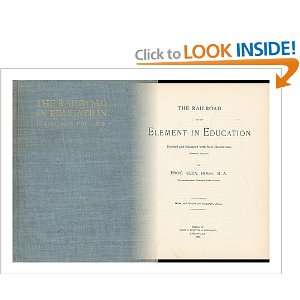    The Railroad As an Element in Education Alexander Hogg Books