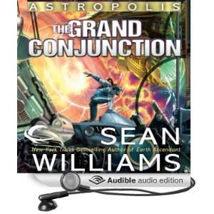  The Grand Conjunction Astropolis, Book 3 (Audible Audio 