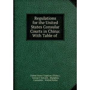   , Consulate , United States United States Legation (China ) Books