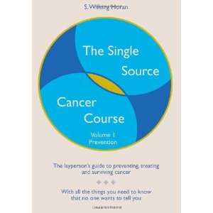   , treating and surviving cancer [Paperback] S. Wilking Horan Books