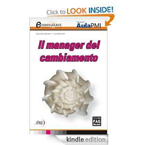 Il manager del cambiamento (eConsultant) (Italian Edition) Manzoni G 