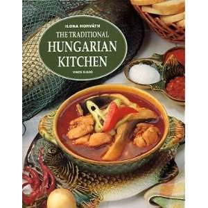  the traditional hungarian kitchen Ilona Horvath Books