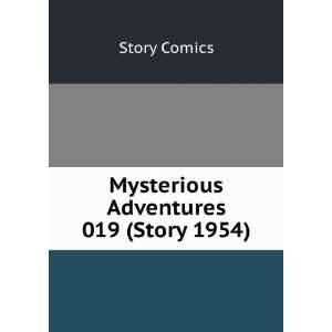  Mysterious Adventures 019 (Story 1954) Story Comics 