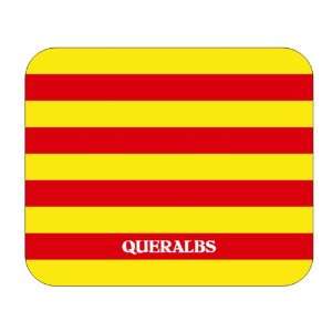  Catalunya (Catalonia), Queralbs Mouse Pad 