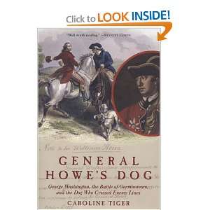   and the Dog Who Crossed Enemy Lines [Hardcover] Caroline Tiger Books