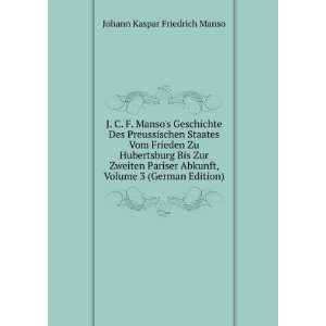   , Volume 3 (German Edition) Johann Kaspar Friedrich Manso Books
