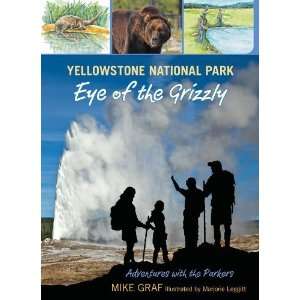  Yellowstone National Park Eye of the Grizzly (Adventures 