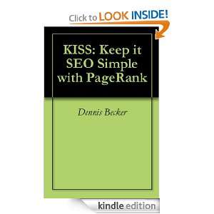 KISS Keep it SEO Simple with PageRank Dennis Becker, Rachel Rofe 
