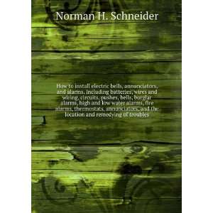   and Remedying of Troubles Norman H. (Norman Hugh) Schneider Books