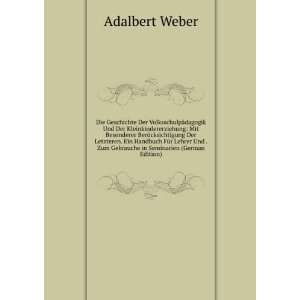   Zum Gebrauche in Seminarien (German Edition) Adalbert Weber Books