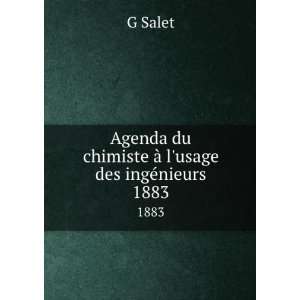   du chimiste Ã  lusage des ingÃ©nieurs. 1883 G Salet Books