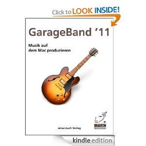 GarageBand 11 (German Edition) Uwe Schrödersecker  
