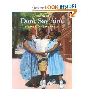  Dont Say Aint Irene/ Bootman, Colin (ILT) Smalls Books