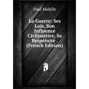   , Sa PerpÃ©tuitÃ© . (French Edition) Paul Mabille Books