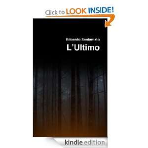 Ultimo (Italian Edition) Edoardo Santamato  Kindle 