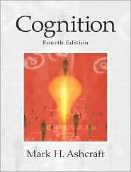 Cognition, (0131552716), Mark H. Ashcraft, Textbooks   