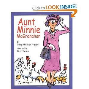  Aunt Minnie McGranahan [Hardcover] Mary Skillings Prigger 