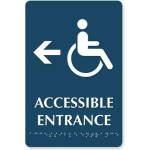  Accessible Entrance, with Left Arrow (Accessible 