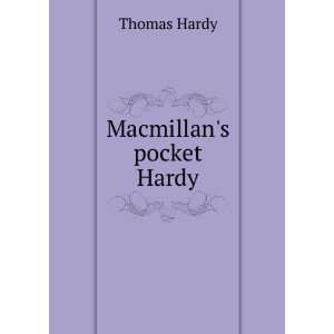  Macmillans pocket Hardy Thomas Hardy Books