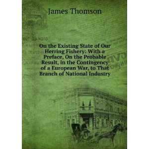  War, to That Branch of National Industry James Thomson Books