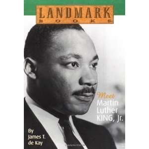   Luther King, Jr. (Landmark Books) [Paperback] James T. de Kay Books