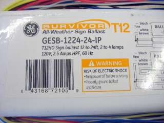 High Output All Weather T12 Sign Ballast GE GESB 1224 24 IP 2 Lamp 4 