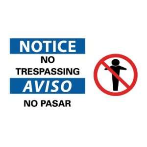    SIGNS NOTICE NO TRESPASSING AVISO NO PASAR