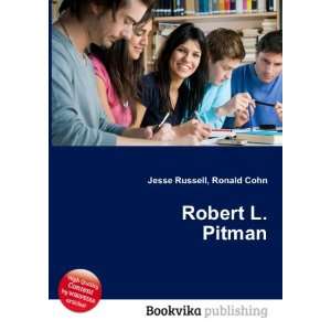  Robert L. Pitman Ronald Cohn Jesse Russell Books