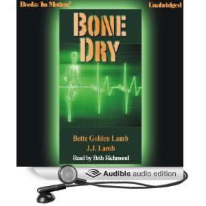 Bone Dry [Unabridged] [Audible Audio Edition]