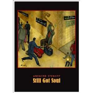 Still Got Soul by Answerd Stewart   4 x 2 7/8 inches   Magnet  