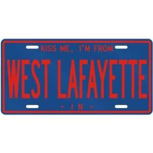  NEW  KISS ME , I AM FROM WEST LAFAYETTE  INDIANALICENSE 