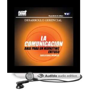  La Comunicacion [Communications] (Audible Audio Edition 