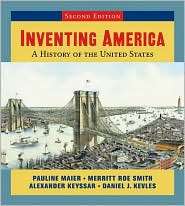Inventing America A History of the United States (Single Volume 