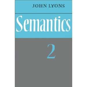  Semantics Volume 2 (9780521291866) John Lyons Books