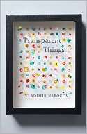 Transparent Things Vladimir Nabokov