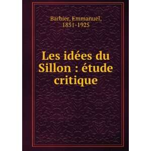  Les idÃ©es du Sillon  Ã©tude critique Emmanuel, 1851 