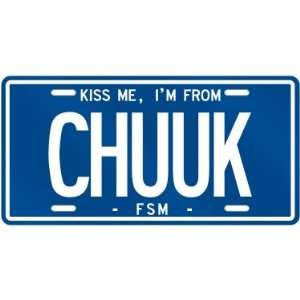 NEW  KISS ME , I AM FROM CHUUK  MICRONESIA LICENSE PLATE SIGN CITY 