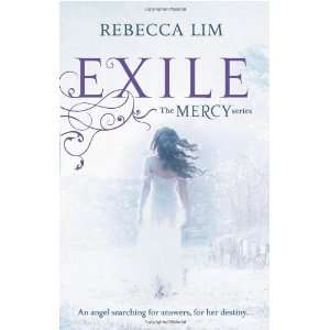  Exile (Mercy) [Paperback] Rebecca Lim Books