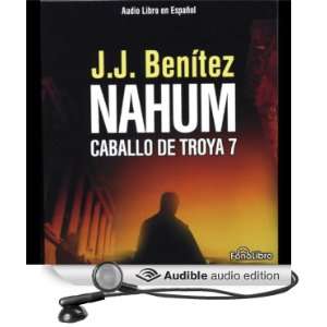  Nahum Caballo de Troya 7 [Nahum The Trojan Horse, Book 7 