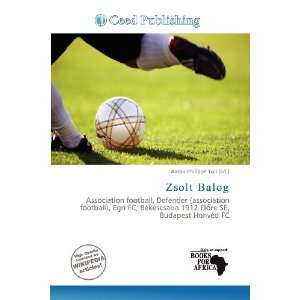  Zsolt Balog (9786200649355) Aaron Philippe Toll Books