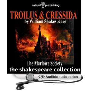  Troilus & Cressida (Audible Audio Edition) William 