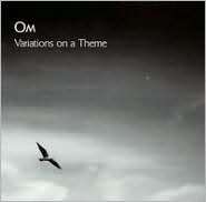 Variations on a Theme, Om, Music CD   