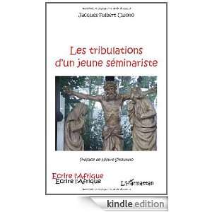 Tribulations dun Jeune Seminariste Owono Jacques Fulber  