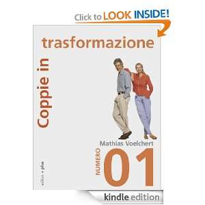 Coppie in trasformazione Edizione 01 (Italian Edition) Mathias 