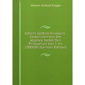   1000000 (German Edition) Johann Gottlob KrÃ¼ger  Books