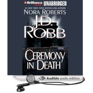  Ceremony in Death In Death, Book 5 (Audible Audio Edition 