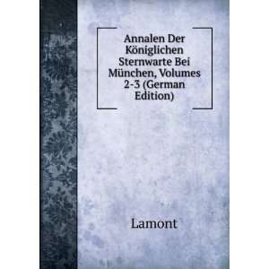   , Volumes 2 3 (German Edition) (9785876733337) Lamont Books