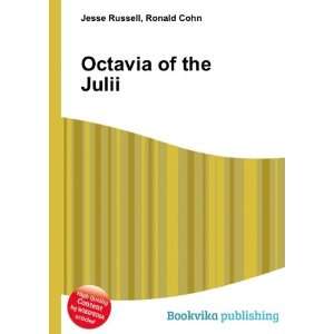  Octavia of the Julii Ronald Cohn Jesse Russell Books