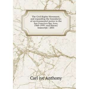  Civil Rights Movement, and expanding the boundaries of environmental 